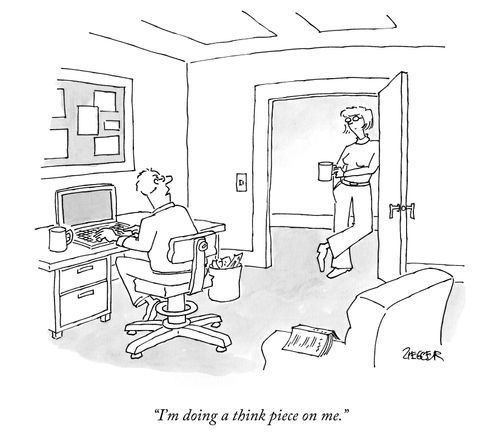 "I'm doing a think piece on me."