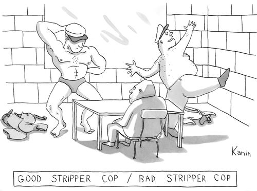 Good stripper cop / Bad stripper cop