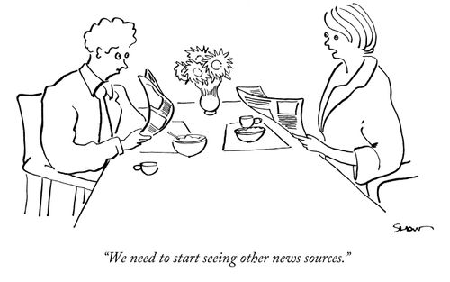 "We need to start seeing other news sources."