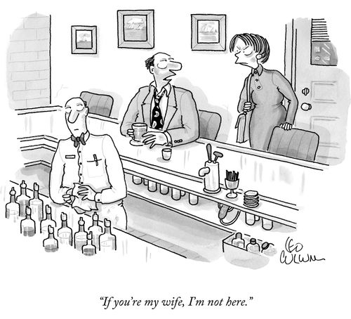 "If you're my wife, I'm not here."