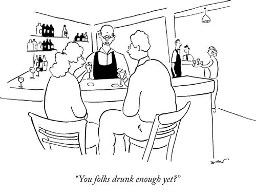 "You folks drunk enough yet?"