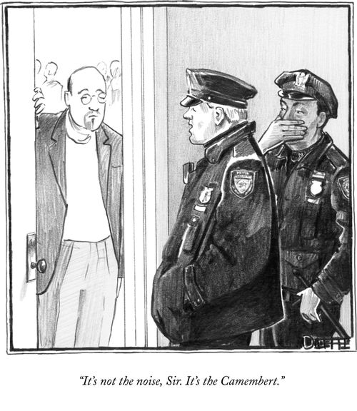 "It's not the noise, Sir. It's the Camembert."