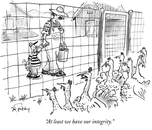 "At least we have our integrity."