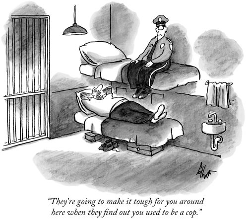 "They're going to make it tough for you around here when they find out you used to be a cop."