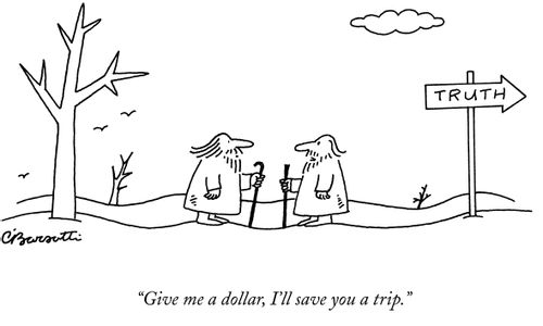 "Give me a dollar, I'll save you a trip."