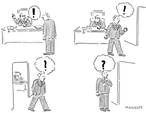 A man's boss gives him a command and then the man forgets what it was immediately.