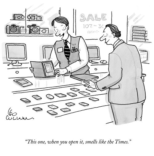 "This one, when you open it, smells like the Times."