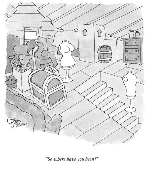 "So where have you been?"