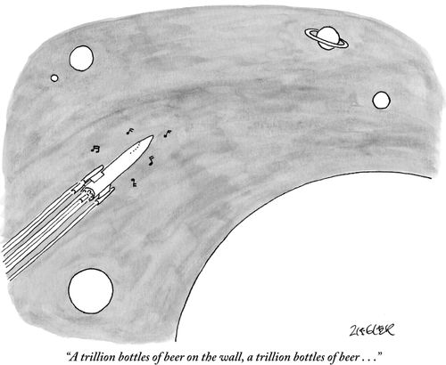 "A trillion bottles of beer on the wall, a trillion bottles of beer..."