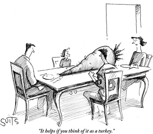 "It helps if you think of it as a turkey."