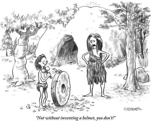 "Not without inventing a helmet, you don't!"