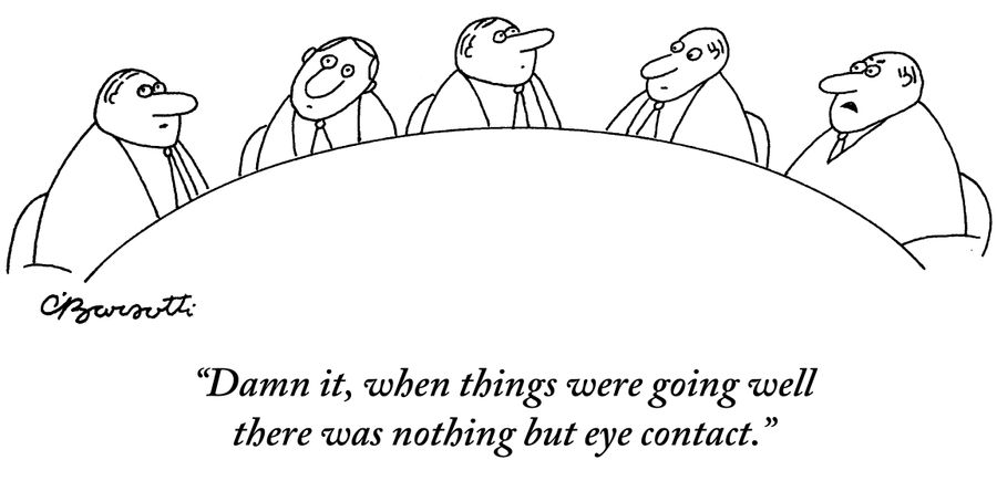 "Damn it, when things were going well there was nothing but eye contact."