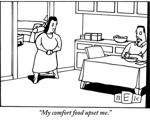 "My comfort food upset me."