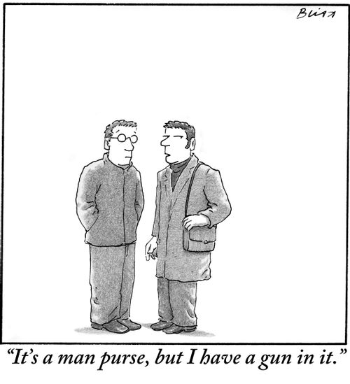 "It's a man purse, but I have a gun in it."