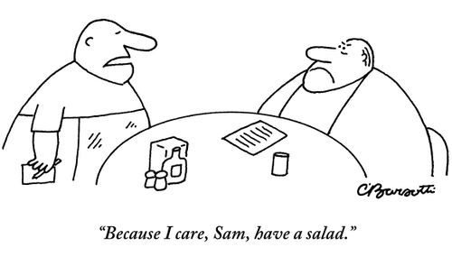 "Because I care, Sam, have a salad."