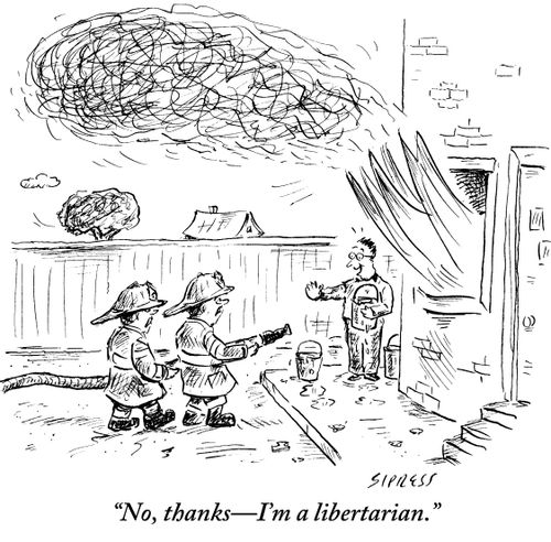 "No, thanks - I'm a libertarian."