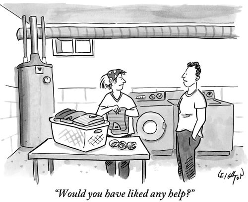 "Would you have liked any help?"