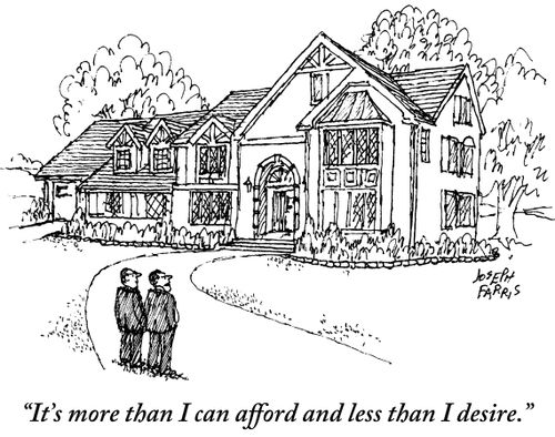 "It's more than I can afford and less than I desire."