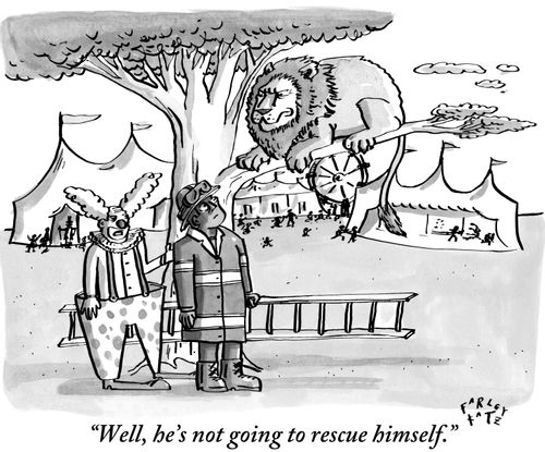 "Well, he's not going to rescue himself."