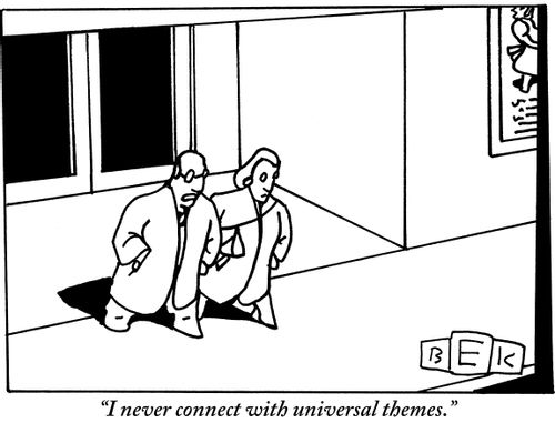 "I never connect with universal themes."