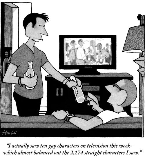 "I actually saw ten gay characters on television this week—which almost balanced out the 2,174 straight characters I saw."