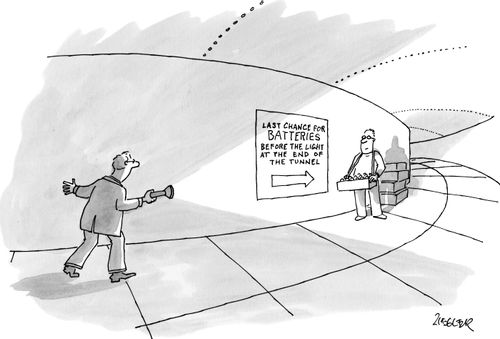 "Last chance for batteries before the light at the end of the tunnel."