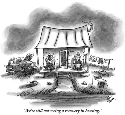 "We're still not seeing a recovery in housing."