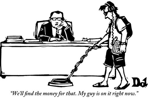 "We'll find the money for that. My guy is on it right now."