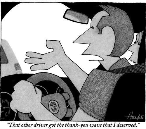 "That other driver got the thank-you wave that I deserved."