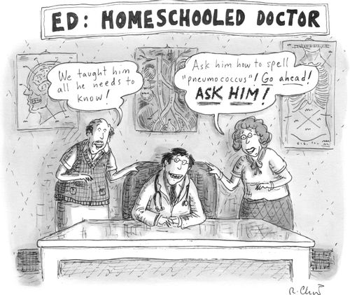 Ed, The Home-Schooled Doctor.