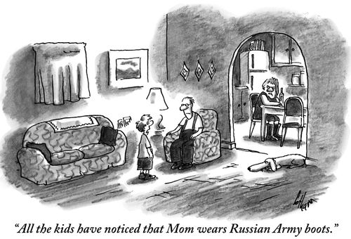 "All the kids have noticed that Mom wears Russian Army boots."