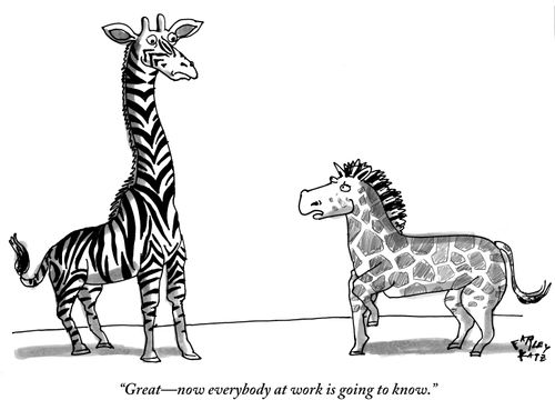 "Great-now everybody at work is going to know."