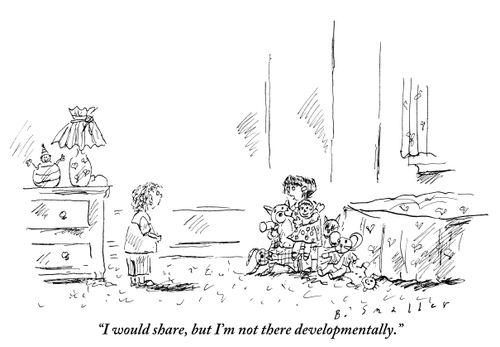 "I would share, but I'm not there developmentally."