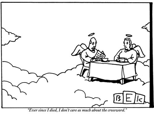 "Ever since I died, I don't care as much about the crossword."
