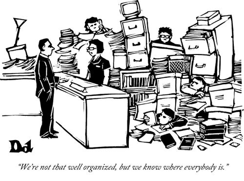 "We're not that well organized, but we know where everybody is."