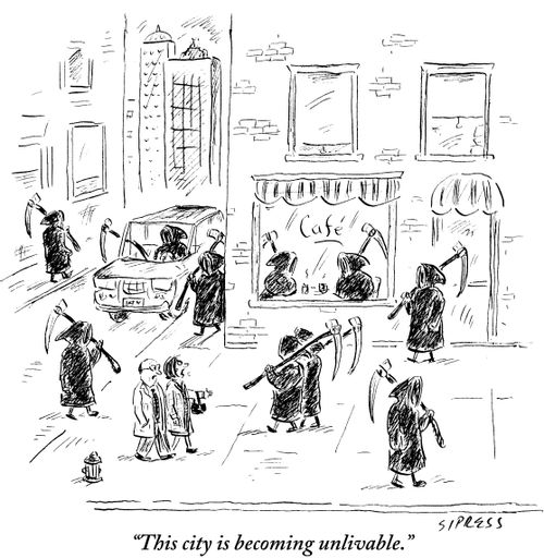 "This city is becoming unlivable."