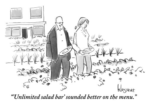 " 'Unlimited salad bar' sounded better on the menu."