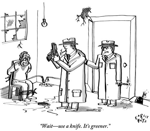 "Wait - use a knife. It's greener."