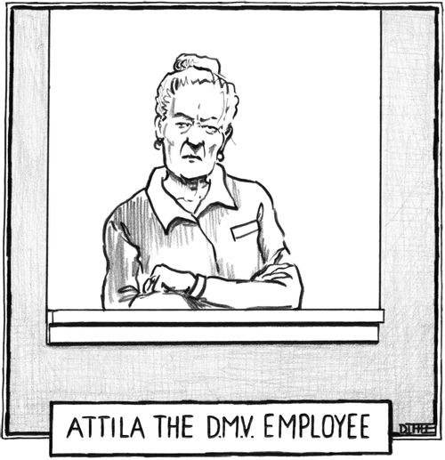 "Atilla the DMV employee"