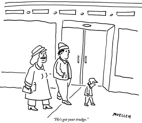 "He's got your trudge."