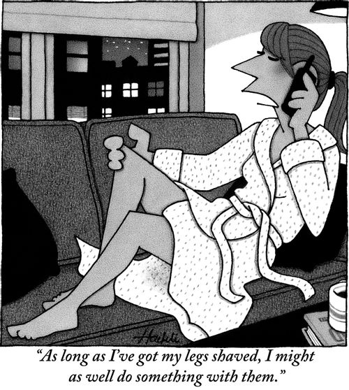 "As long as I've got my legs shaved, I might as well do something with them."