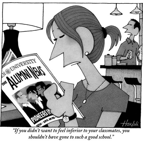 "If you didn't want to feel inferior to your classmates, you shouldn't have gone to such a good school."