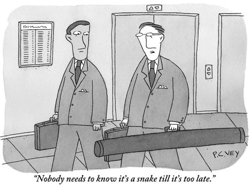 "Nobody needs to know it's a snake till it's too late."