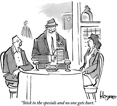 "Stick to the specials and no one gets hurt."