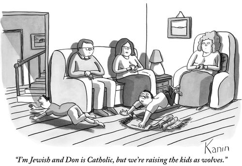 "I'm Jewish and Don is Catholic, but we're raising the kids as wolves."