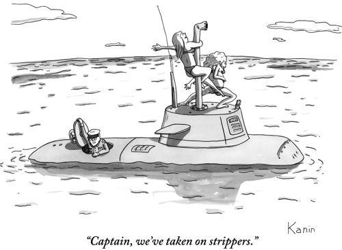 "Captain, we've taken on strippers."