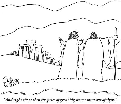 "And right about then the price of great big stones went out of sight."