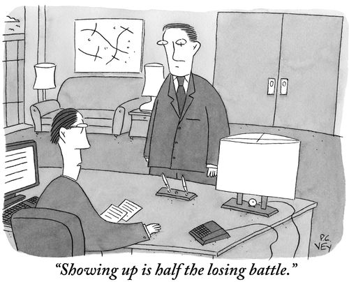 "Showing up is half the losing battle."