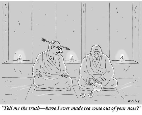 "Tell me the truth—have I ever made tea come out of your nose?"