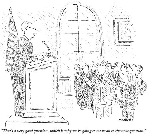 "That's a very good question, which is why we're going to move on to the next question."